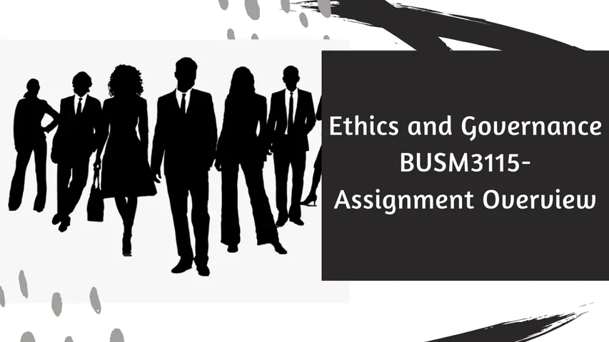 busm3115- ethics and governance assignment